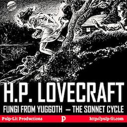 Fungi from Yuggoth, the Sonnet Cycle