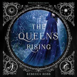 The Queen's Rising