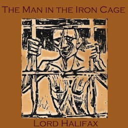 The Man in the Iron Cage