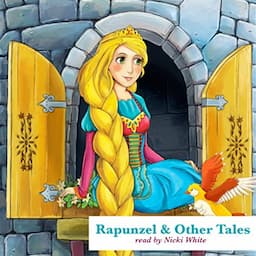 Rapunzel and Other Tales