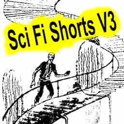 Sci-Fi Shorts, Volume 3