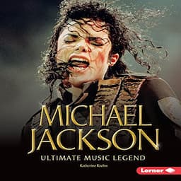 Michael Jackson: Ultimate Music Legend