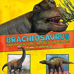 Brachiosaurus and Other Big Long-Necked Dinosaurs