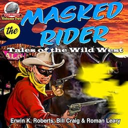 Masked Rider: Tales of the Wild West, Volume 2