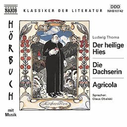 Der heilige Hies - Die Dachserin - Agricola