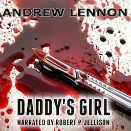 Daddy's Girl: A Short Story of Torture