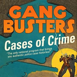 Gang Busters: Cases of Crime