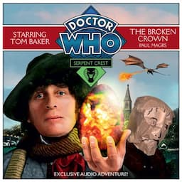 Doctor Who: Serpent Crest Part 2 - The Broken Crown