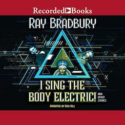 I Sing the Body Electric!