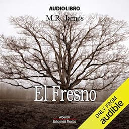 El fresno [The Ash Tree]