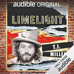 Ep. 1: Cluelessness with TJ Miller (Limelight)