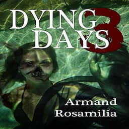 Dying Days 3