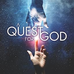 A Quest for God