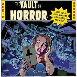 EC Comics Presents...The Vault of Horror!