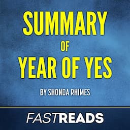 Summary of Year of Yes: by Shonda Rhimes