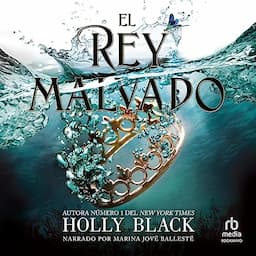 El rey malvado [The Wicked King]