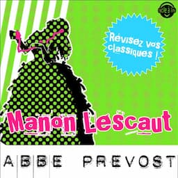 Manon Lescaut. Explication de texte