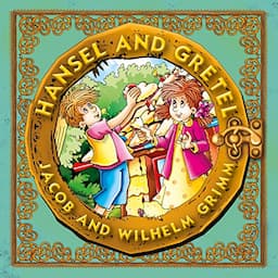 Hansel and Gretel