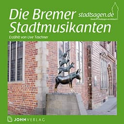 Die Bremer Stadtmusikanten