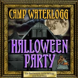 The Camp Waterlogg Halloween Party