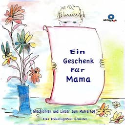 Ein Geschenk f&uuml;r Mama