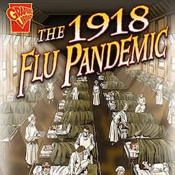 The 1918 Flu Pandemic