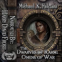 The Dwarves of Rahm: Omens of War