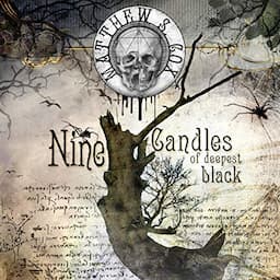 Nine Candles of Deepest Black