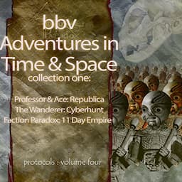 Audio Adventures in Time &amp; Space, Collection One