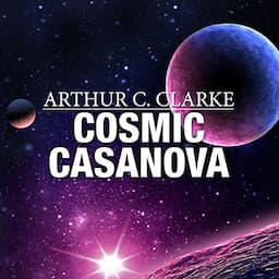 Cosmic Casanova