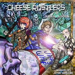 Cheese Rustlers