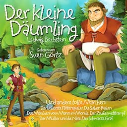 Der kleine D&auml;umling und andere tolle M&auml;rchen