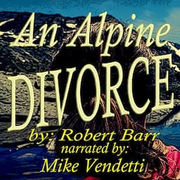 An Alpine Divorce