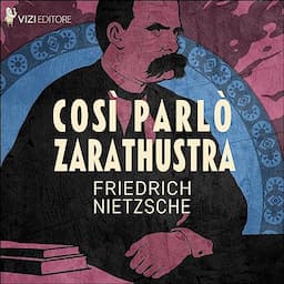 Cos&igrave; parl&ograve; Zarathustra