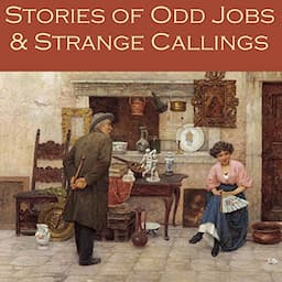 Stories of Odd Jobs and Strange Callings