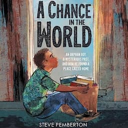 A Chance in the World (Young Readers Edition)