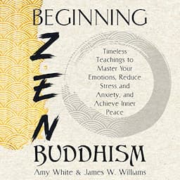 Beginning Zen Buddhism