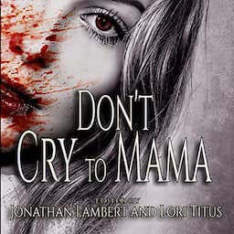 Don't Cry to Mama