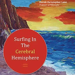 Surfing in the Cerebral Hemisphere