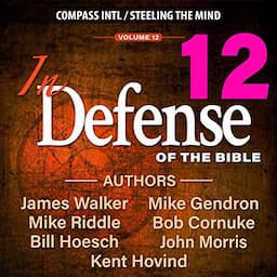 In Defense of the Bible, Volume 12