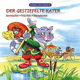 Grimms M&auml;rchenkiste - Der gestiefelte Kater