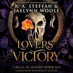 Circle of Blood Book Six: Lovers' Victory