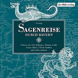 Sagenreise durch Bayern