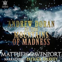 Andrew Doran at the Mountains of Madness