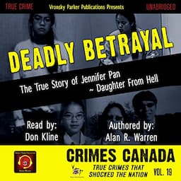 Deadly Betrayal: The True Story of Jennifer Pan - Daughter from Hell