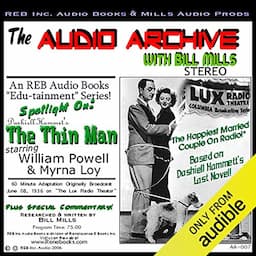 Audio Archive Presents Dashiell Hammett's 'The Thin Man'