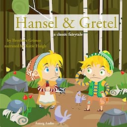 Hansel and Gretel