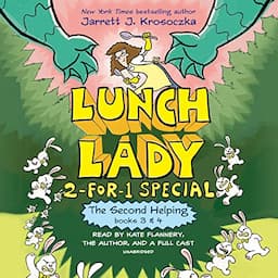 The Second Helping (Lunch Lady Books 3 &amp; 4)