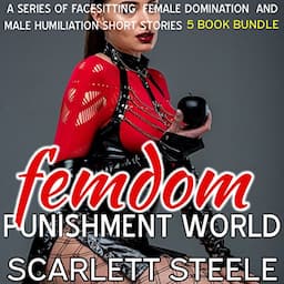 Femdom Punishment World: 5 Book Bundle