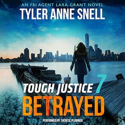 Tough Justice: Betrayed (Part 7 of 8)